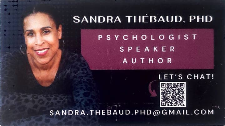 Business card of Sandra Thébaud, PhD, psychologist, speaker and author, with her photo and email